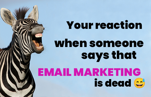 email marketing is not dead