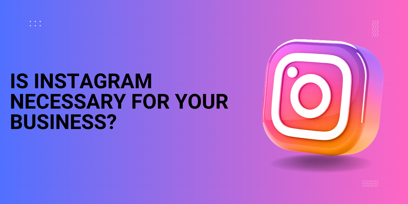 How to create an Instagram page - Do's and Don'ts